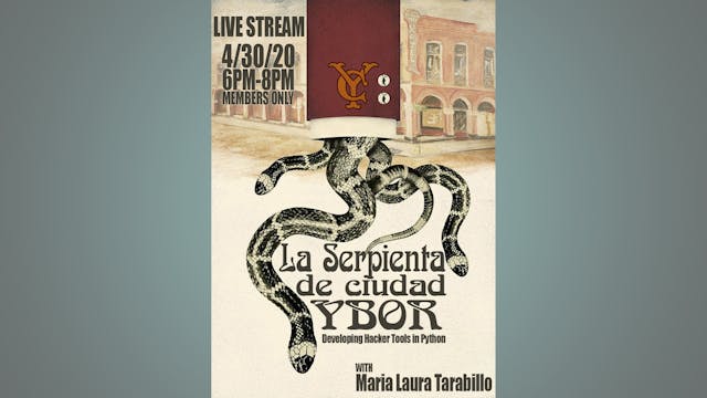 LA SERPIENTA DE CIUDAD YBOR
