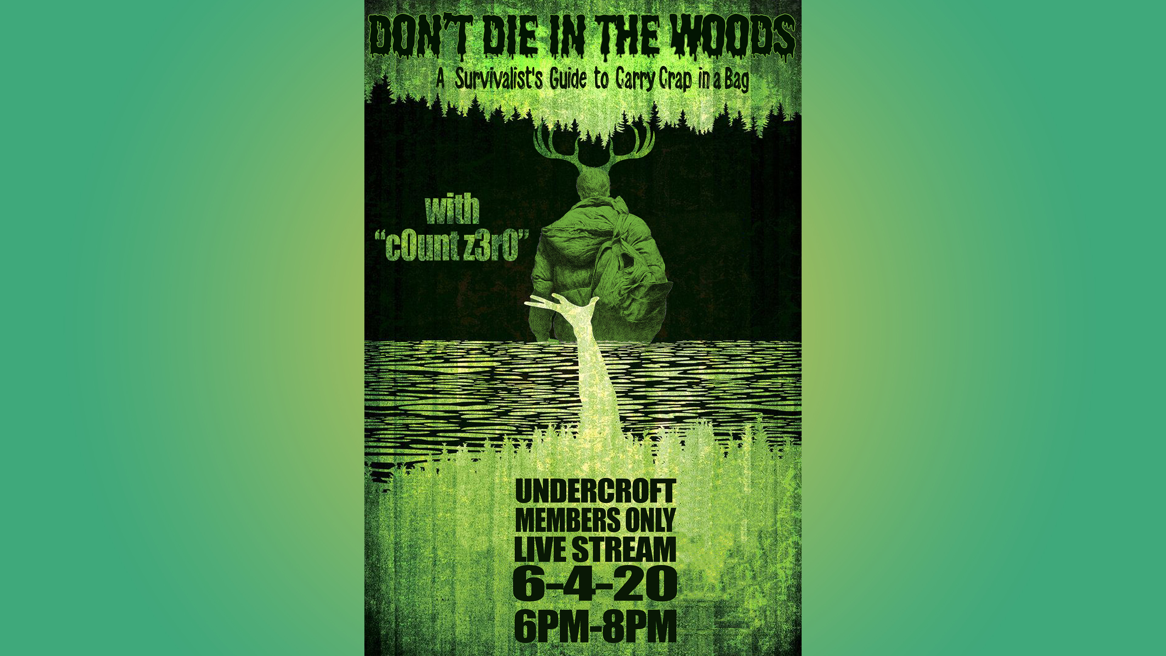 DON'T DIE IN THE WOODS