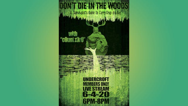 DON'T DIE IN THE WOODS