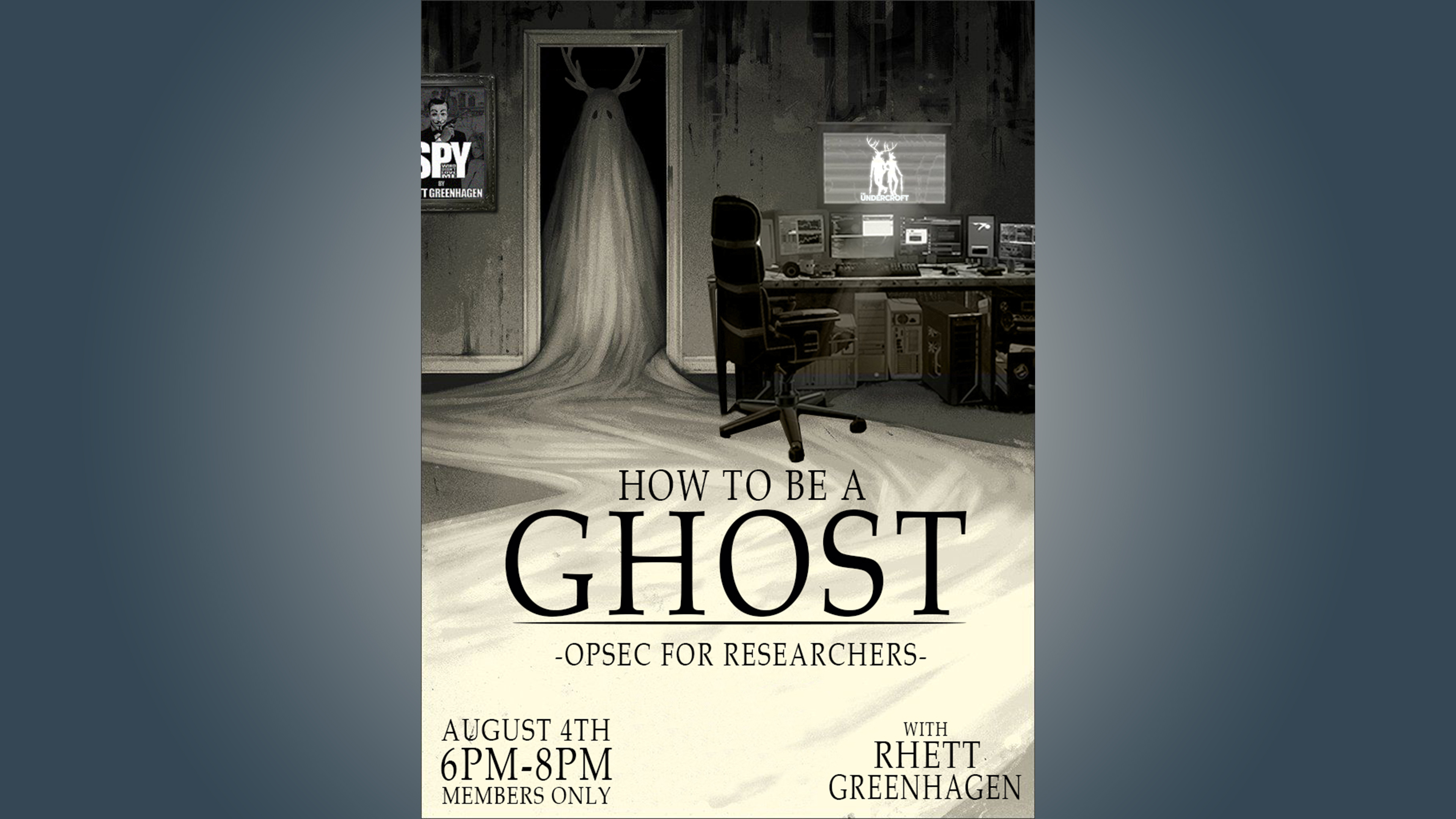 HOW TO BE A GHOST- OPSEC FOR RESEARCHERS
