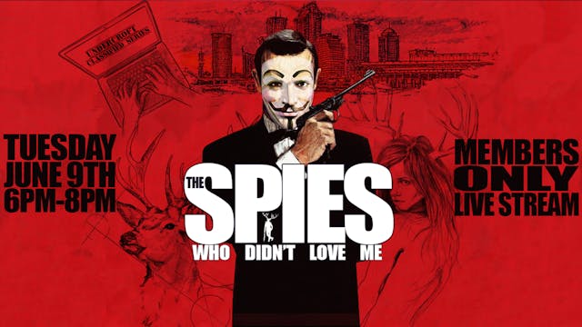 THE SPIES WHO DIDN'T LOVE ME