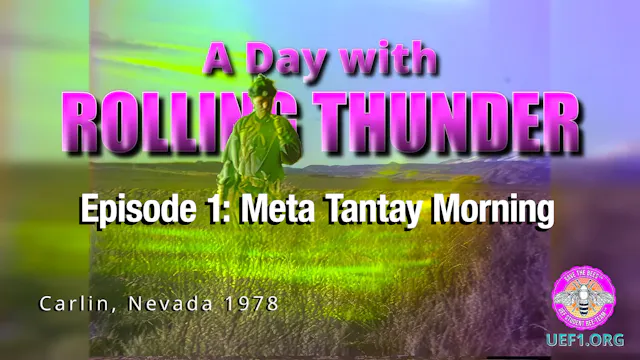 1 A Day w/ Rolling Thunder: Cherokee Medicine Man — Introducing RT & Meta Tantay