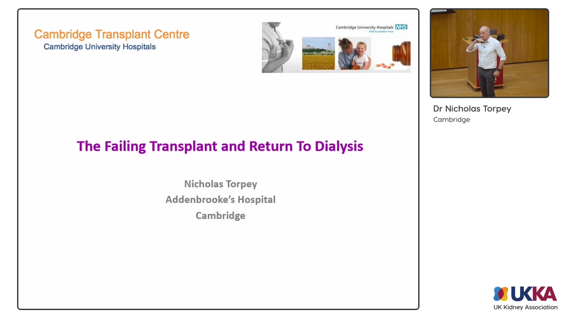 The failing transplant and return to dialysis - Nick Torpey