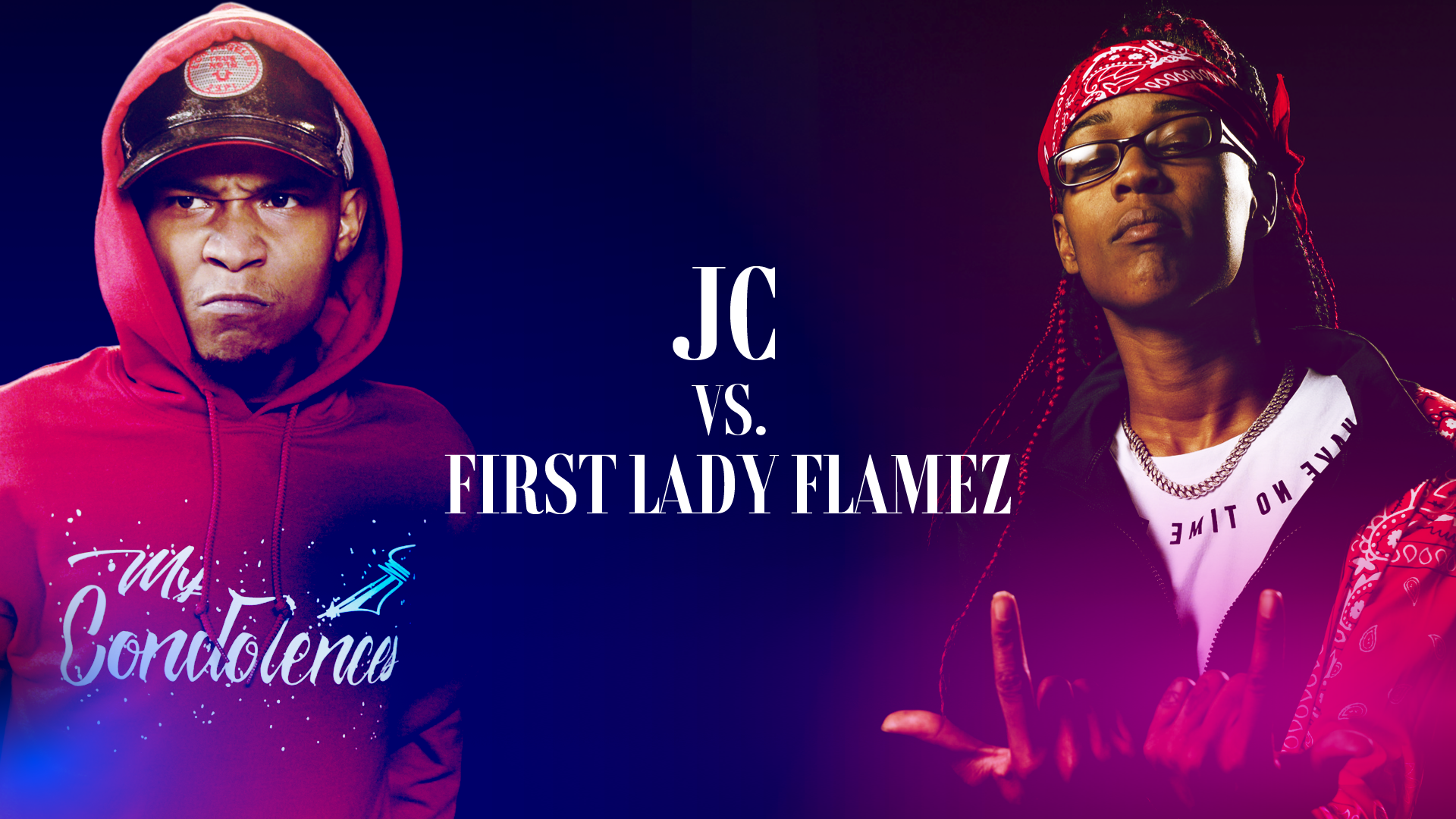 JC VS FIRST LADY FLAMEZ