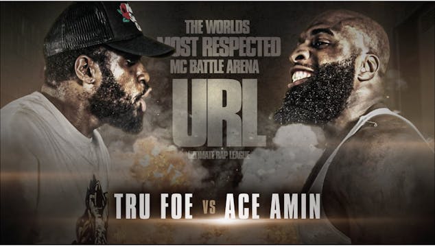 TRU FOE VS ACE AMIN