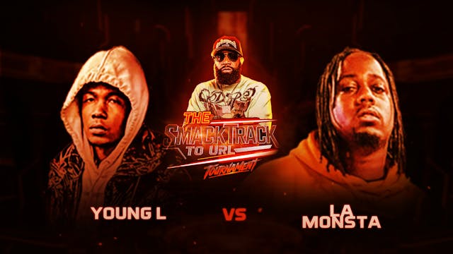 YOUNG L VS LA MONSTA