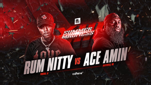 RUM NITTY VS ACE AMIN