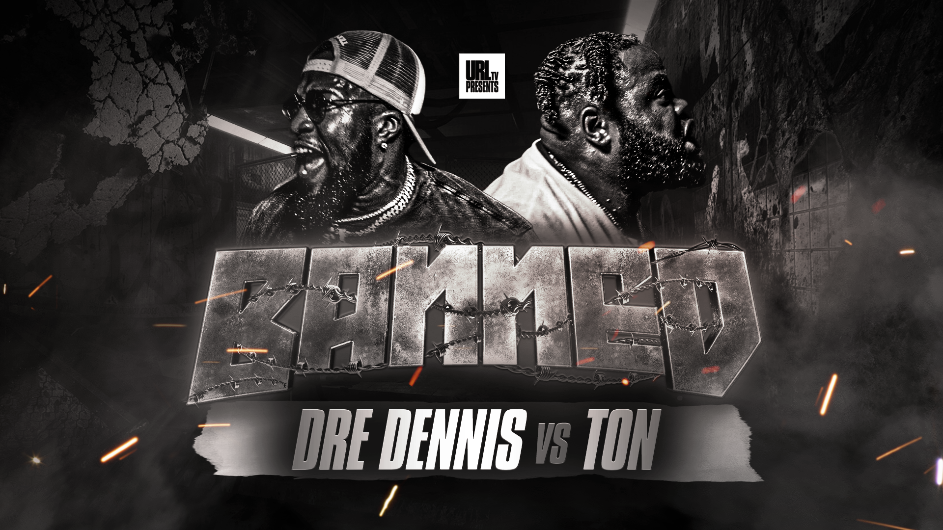 DRE DENNIS VS TON 