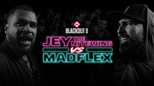 JEY THE NITEWING VS MADFLEX