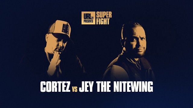 CORTEZ VS JEY THE NITEWING