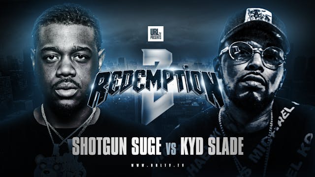 SHOTGUN SUGE VS KYD SLADE