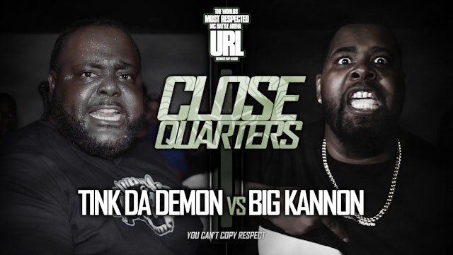 TINK DA DEMON VS BIG KANNON