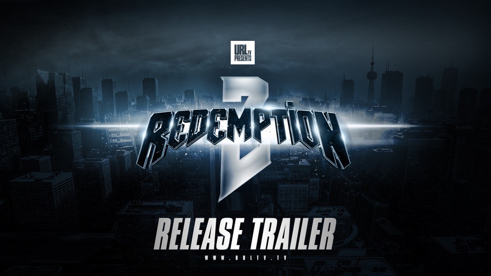 URL REDEMPTION 2 RELEASE TRAILER