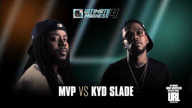 MVP VS KYD SLADE