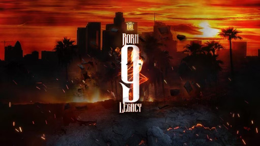 BORN LEGACY 9