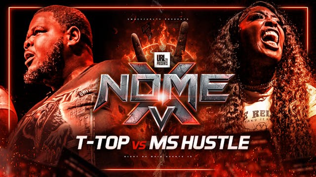 T-TOP VS MS HUSTLE