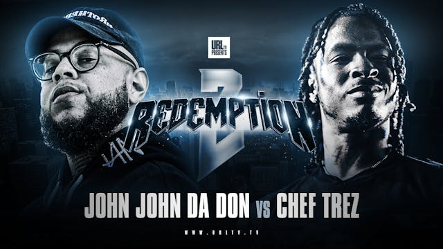 JOHN JOHN DA DON VS CHEF TREZ