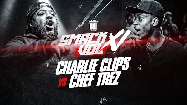 CHARLIE CLIPS VS CHEF TREZ