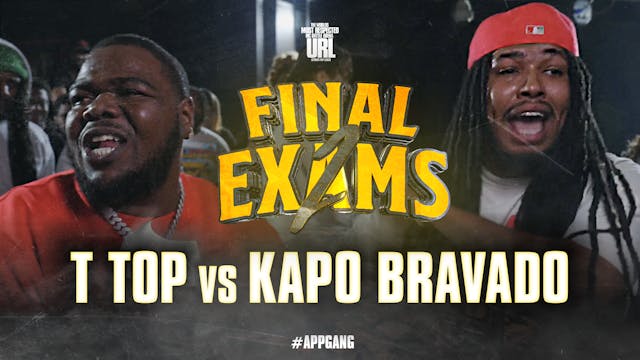 T-TOP VS KAPO BRAVADO