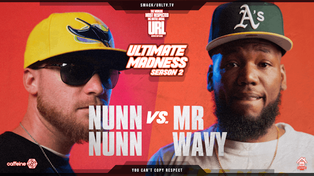 NUNN NUNN VS MR WAVY