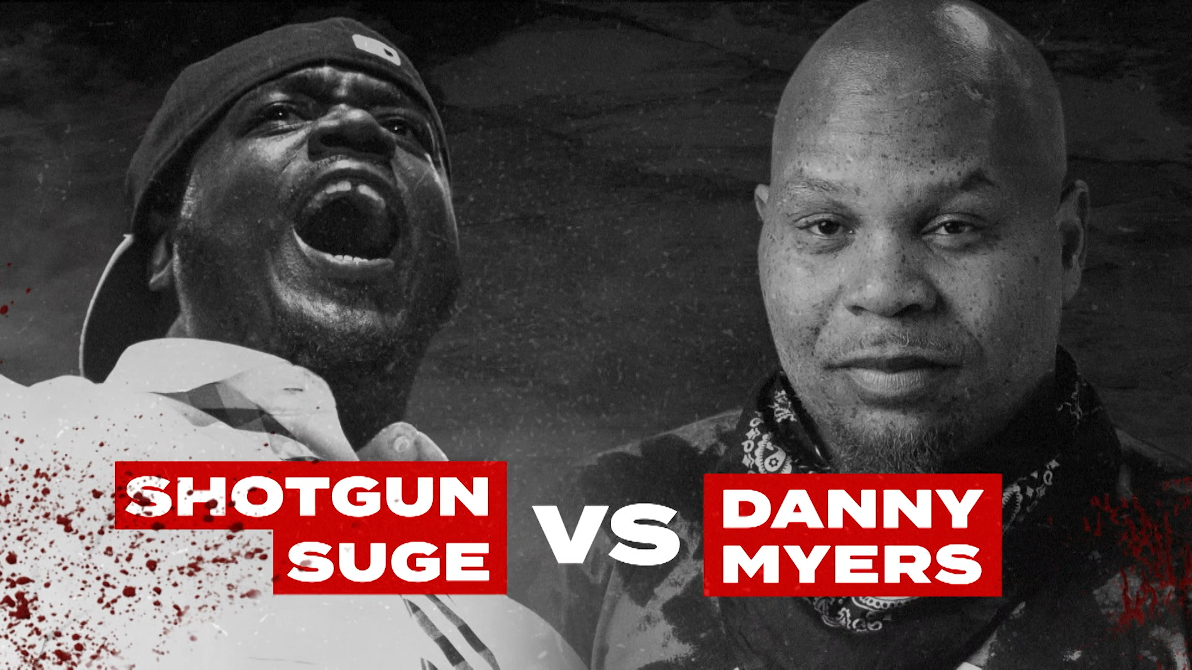 SHOTGUN SUGE VS DANNY MYERS
