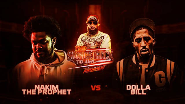 NAKIM THE PROPHET VS DOLLA BILL