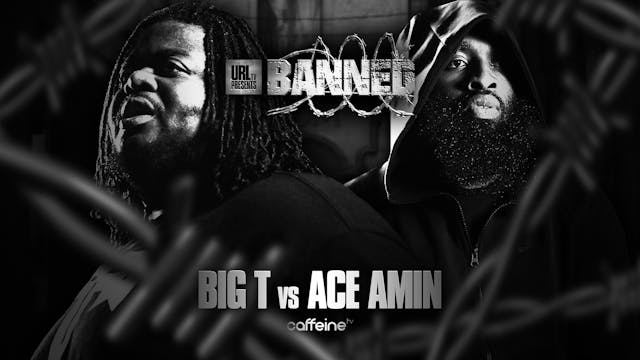 BIG T VS ACE AMIN
