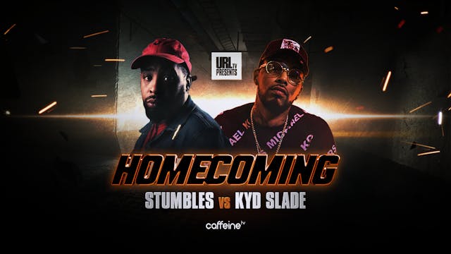 STUMBLES VS KYD SLADE