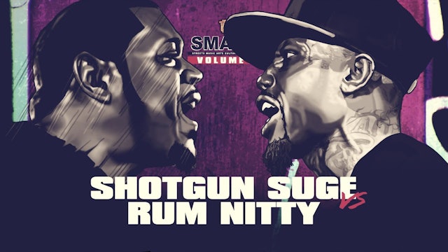 SHOTGUN SUGE VS RUM NITTY