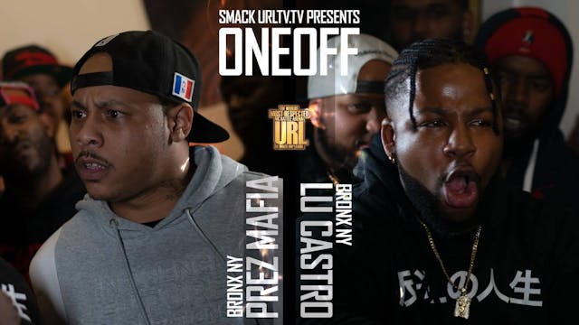 PREZ MAFIA VS LU CASTRO