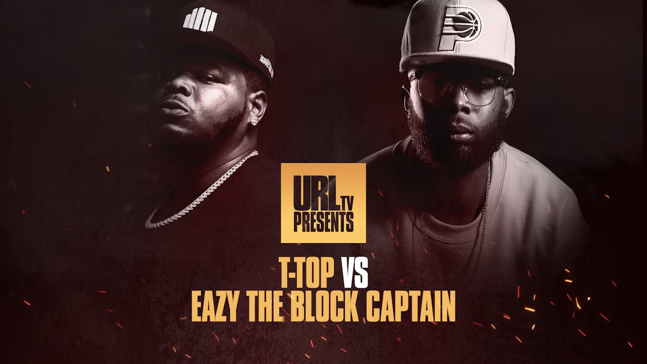 TTOP VS EAZY THE BLOCK CAPTAIN Ultimate Rap League
