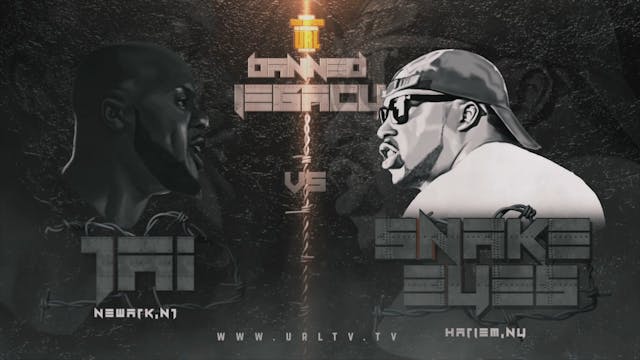 SNAKE EYEZ VS JAI 400 BLOCK