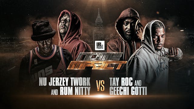 NU JERZEY TWORK & RUM NITTY VS TAY RO...
