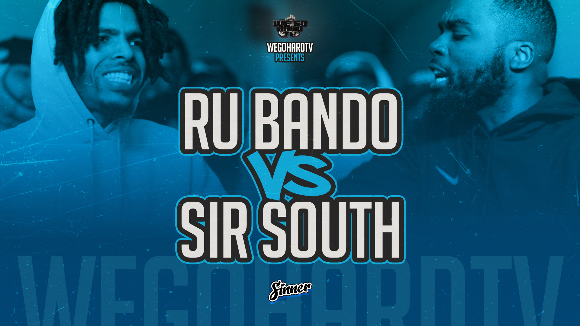 RU BANDO VS SIR SOUTH