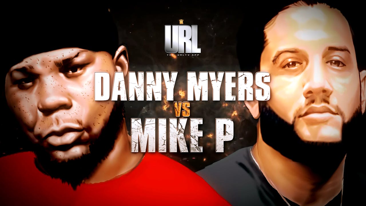 DANNY MYERS VS MIKE P APP EVENT 1 Ultimate Rap League