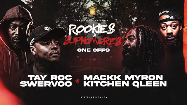 TAY ROC & SWERVOO VS MACKK MYRON & KITCHEN QLEEN