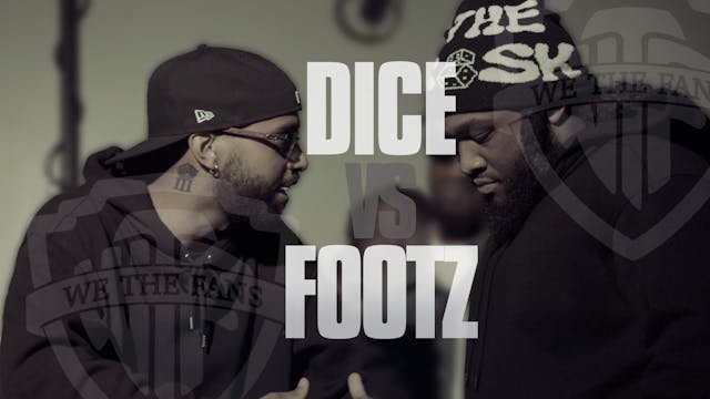 DICE VS FOOTZ
