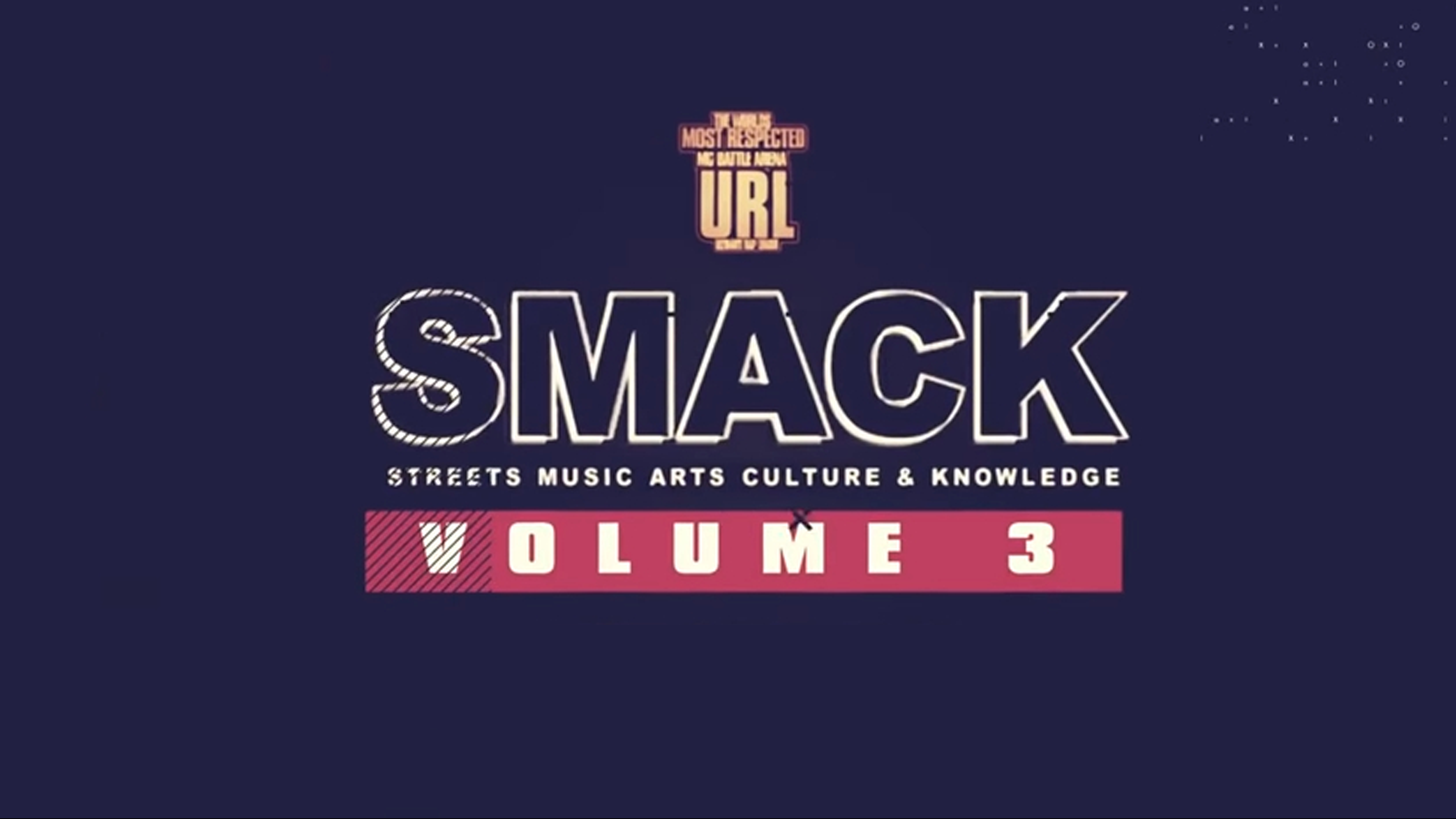 SMACK VOLUME 3