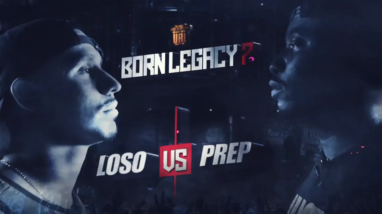 LOSO VS PREP - BORN LEGACY 7 - Ultimate Rap League