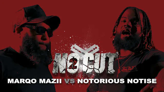 MARQO MAZII VS NOTORIOUS NOTISE