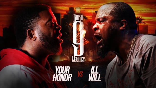 YOUR HONOR VS ILL WILL