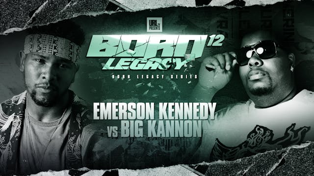 EMERSON KENNEDY VS BIG KANNON