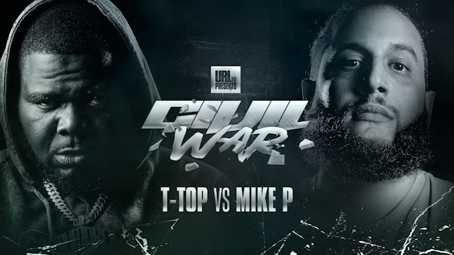 T-TOP VS MIKE P