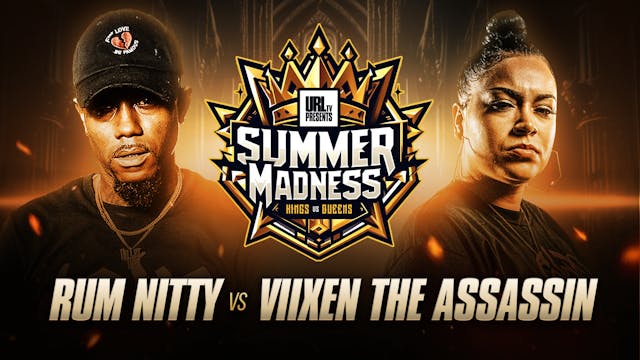 RUM NITTY VS VIIXEN THE ASSASSIN