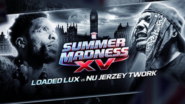 LOADED LUX VS NU JERZEY TWORK