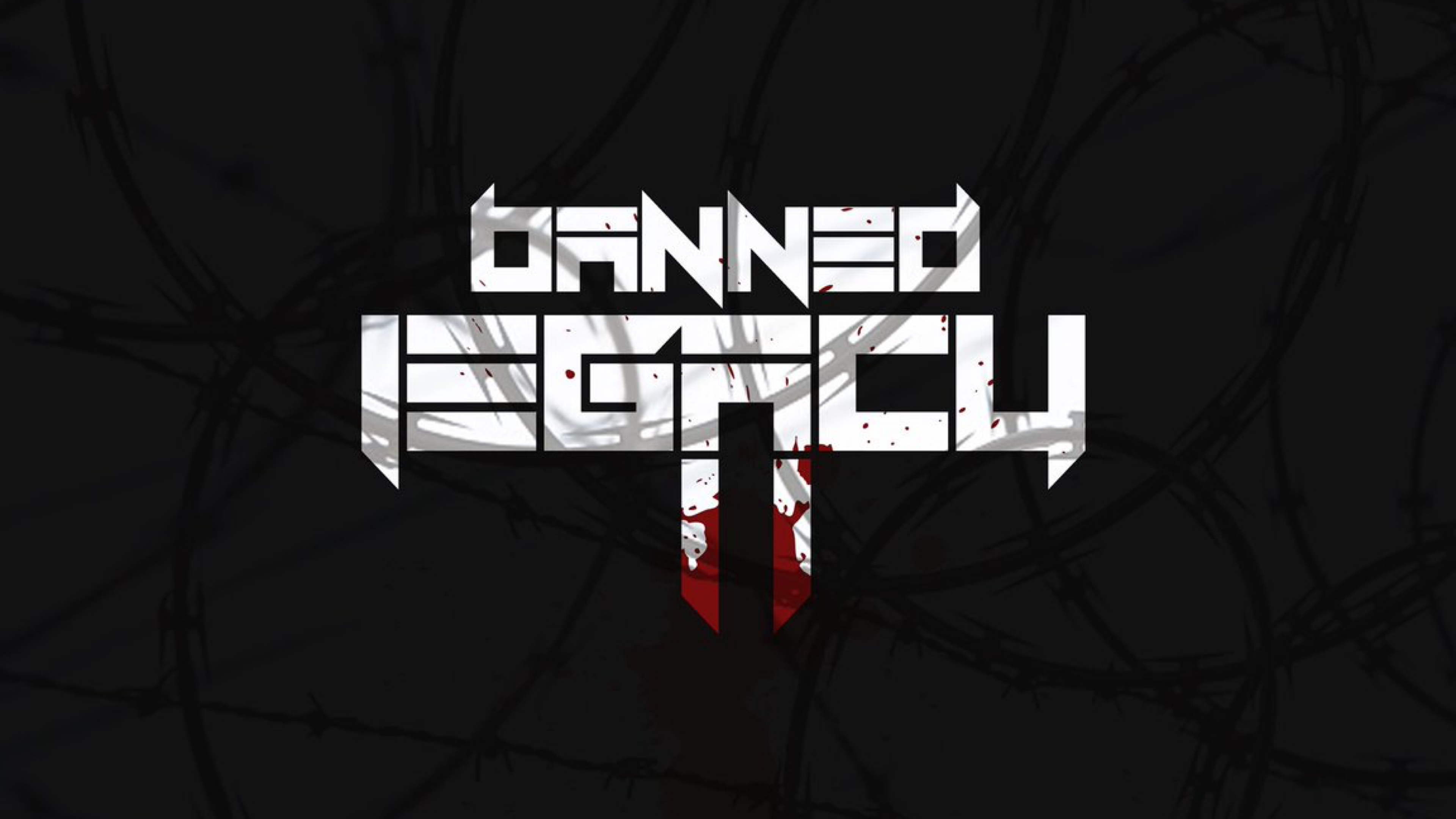 BANNED LEGACY II