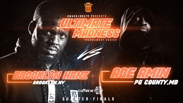 BROOKLYN HANZ VS ACE AMIN