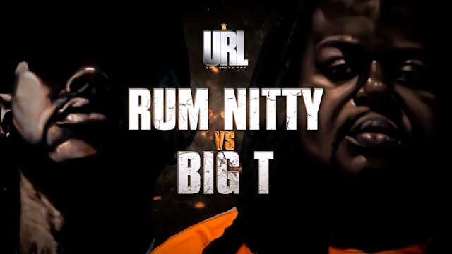 RUM NITTY VS BIG-T