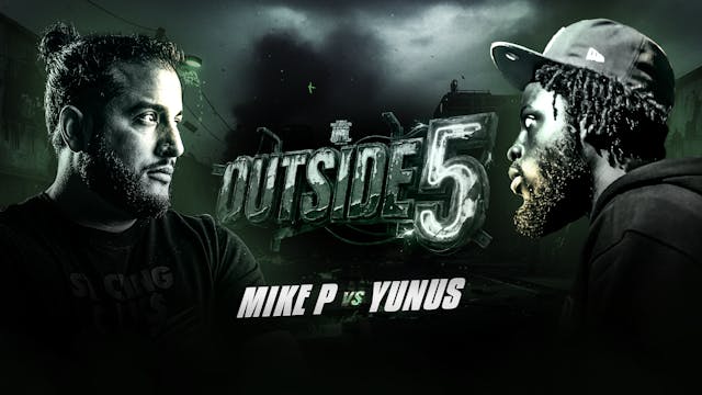 MIKE P VS YUNUS