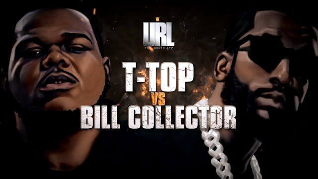 T-TOP VS BILL COLLECTOR